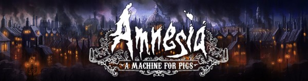 amnesia a machine for pigs