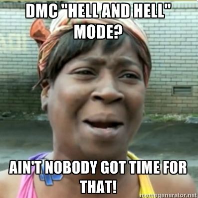 dmc hell and hell mode meme