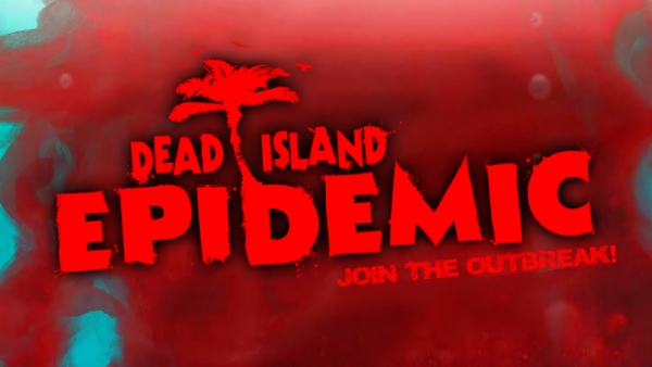 dead island epidemic