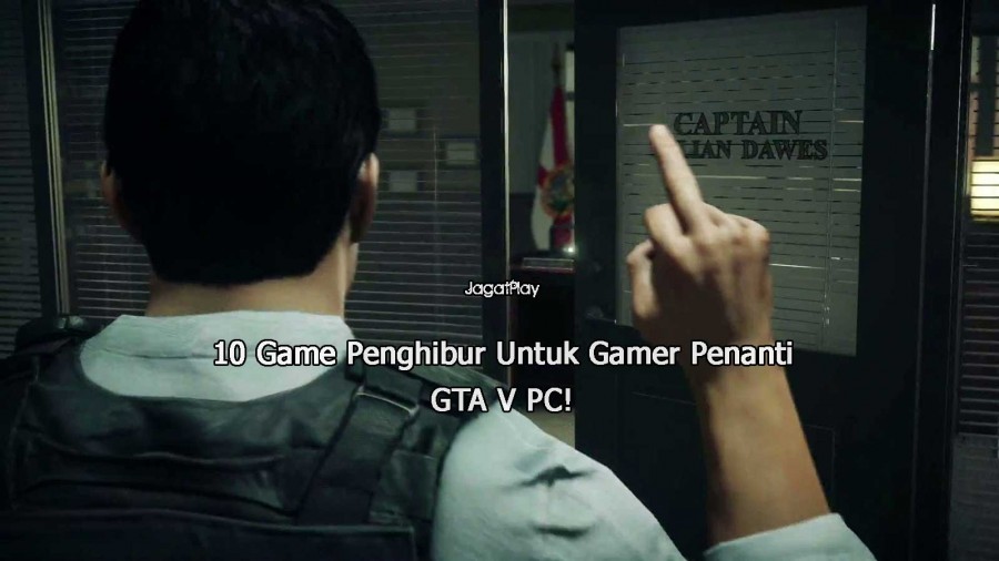 10 Game “Penghibur” Untuk Gamer Penanti GTA V PC! Jagat Play