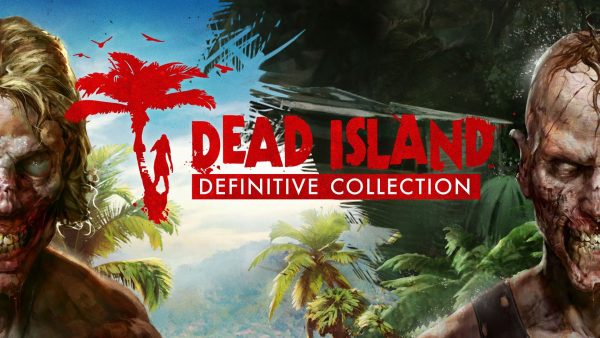 dead island definitive edition